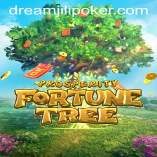 Discover the Exciting World of ProsperityFortuneTree with DREAMJiLi